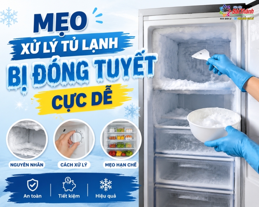 Mẹo Xử Lý Tủ Lạnh Bị Đóng Tuyết Cực Dễ