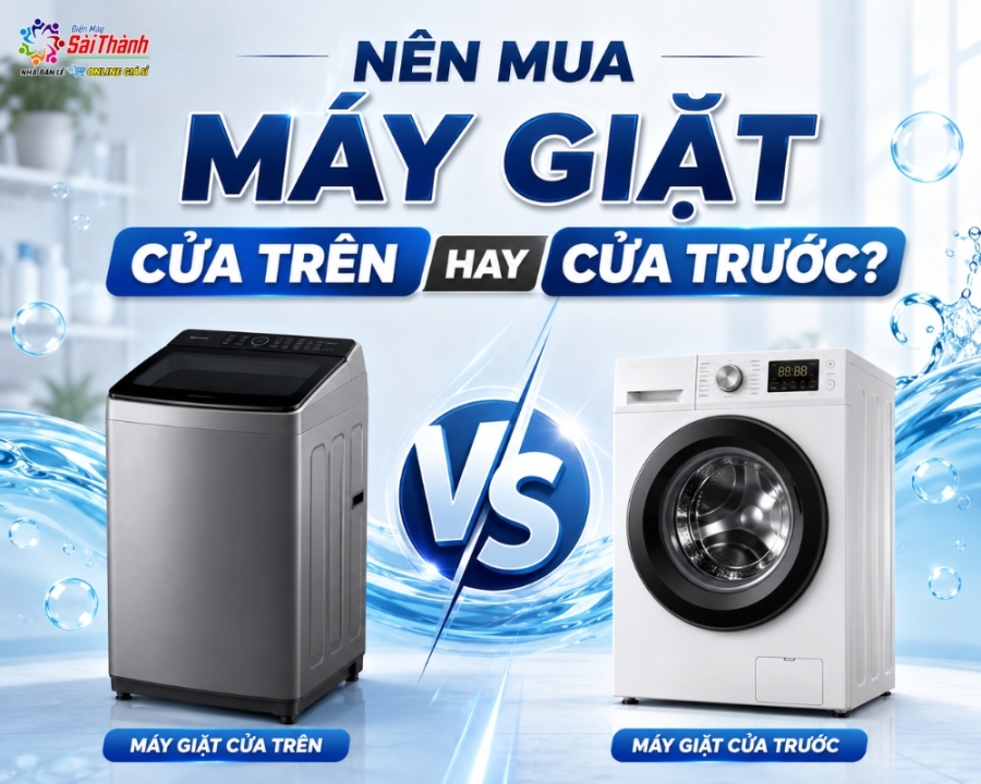Nên Mua Máy Giặt Cửa Trên Hay Cửa Trước?