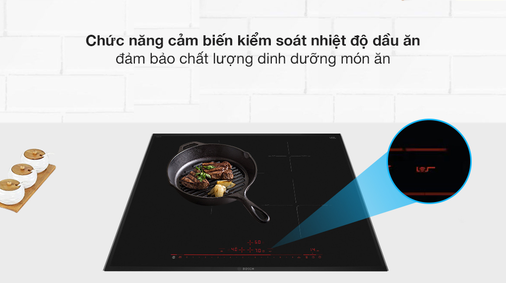 Cảm biến nhiệt độ dầu ăn - Bếp từ 3 vùng nấu lắp âm Bosch PID775DC1E