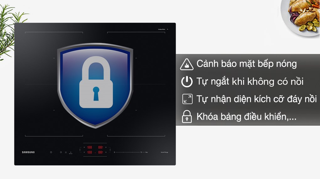 Bếp từ 4 vùng nấu Samsung NZ64B5066FK/SV - Tính năng an toàn Bếp từ 4 vùng nấu Samsung NZ64B5066FK/SV - Tính năng an toàn