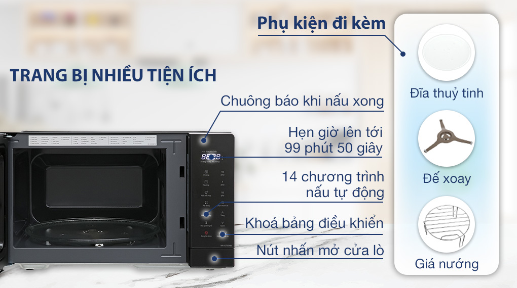 Lò vi sóng có nướng Panasonic NN-GT35NBYUE 24 lít - Tiện ích và phụ kiện Lò vi sóng có nướng Panasonic NN-GT35NBYUE 24 lít - Tiện ích và phụ kiện
