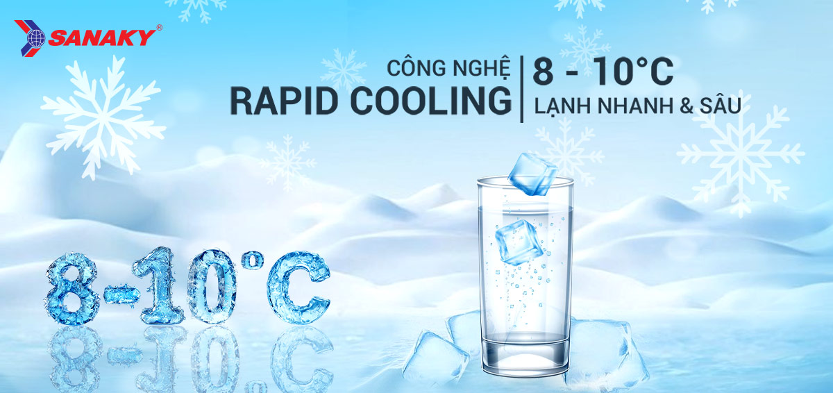 Rapid Cooling Lạnh nhanh & sâu 8-10 độ