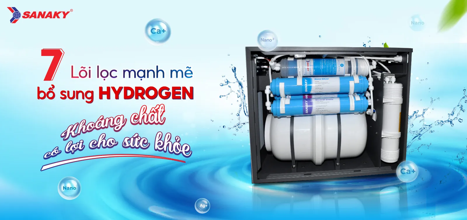 7 lõi lọc mạnh mẽ bổ sung Hydrogen và khoáng chất có lợi cho sức khỏe